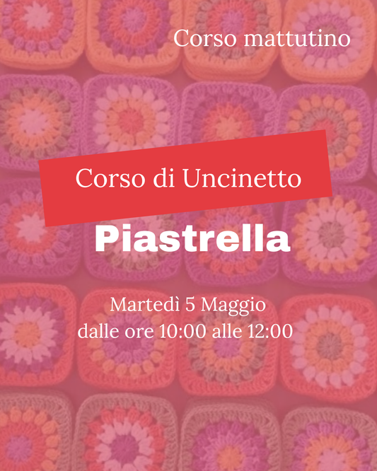 CORSO DI UNCINETTO - piastrella