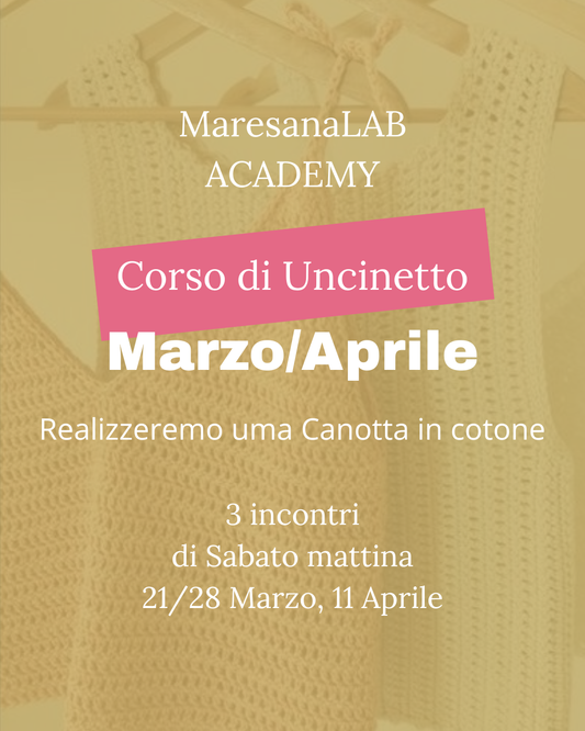 CORSO DI UNCINETTO liv2, 3 INCONTRI - MARZO/APRILE