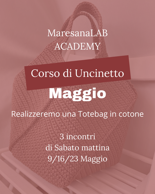 CORSO DI UNCINETTO liv1, 3 INCONTRI - MAGGIO