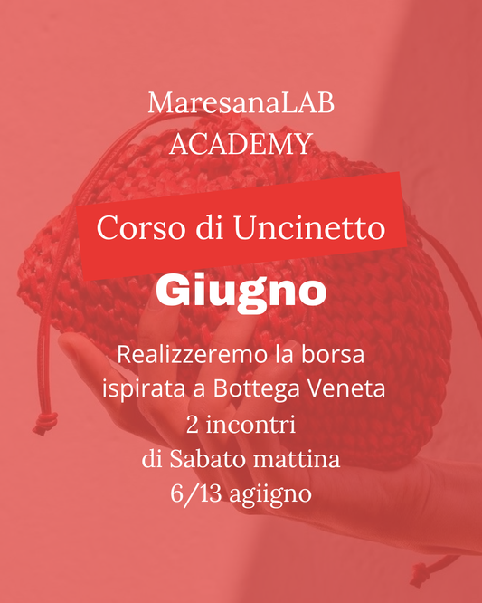 CORSO DI UNCINETTO liv1, 2 INCONTRI - GIUGNO - MaresanaLab